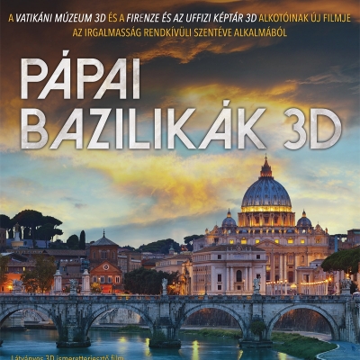 A művészet templomai: Pápai bazilikák 3D