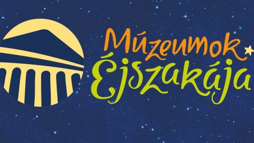 Június 21-én újra Múzeumok Éjszakája!