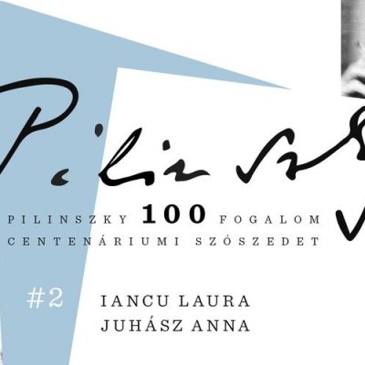 Pilinszky100 #2. / Iancu Laura