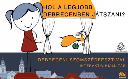 Hol a legjobb Debrecenben játszani?