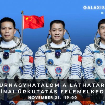 Új űrnagyhatalom a láthatáron – a kínai űrkutatás felemelkedése