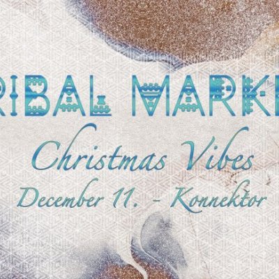 Tribal Market- Christmas Vibes I.