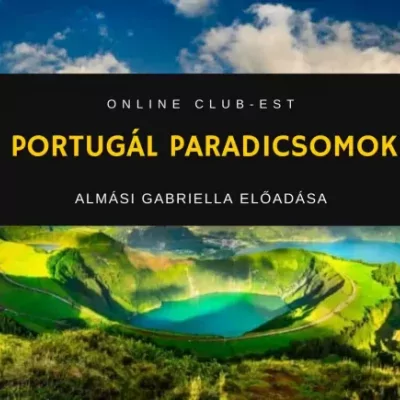 Online club-est: PORTUGÁL PARADICSOMOK