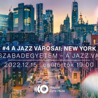 A jazz városai #4 - New York