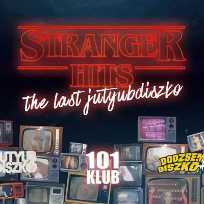 Stranger Hits - the last Jutyubdiszkó