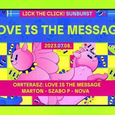 Lick The Click! Sunburst x Love is The Message