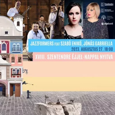 Jazzformers feat Szabó Enikő, Jónás Gabriella koncert