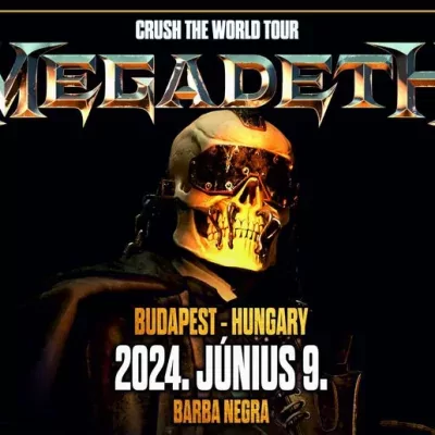 MEGADETH - Crush The World Tour '24 - Budapest