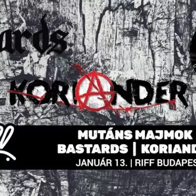 Mutáns Majmok / Bastards / Koriander