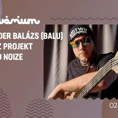 Szeder Balázs (Balu) Jazz Projekt & HD NOIZE