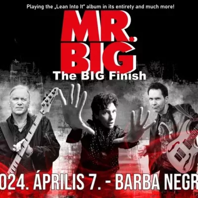 Mr. BIG - The BIG Finish Tour