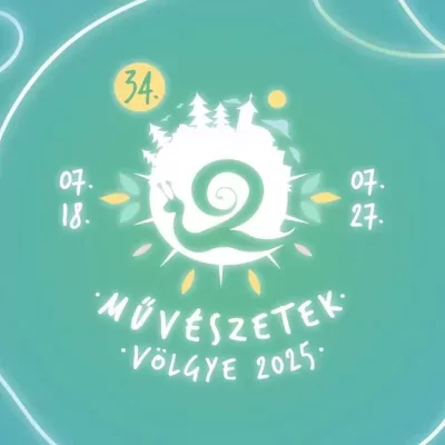 34. Művészetek Völgye 2025