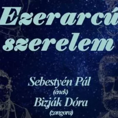 Ezerarcú Szerelem - Dal- és Áriaest
