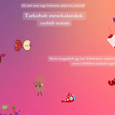 Tarkabab mesekalandok – családi matiné