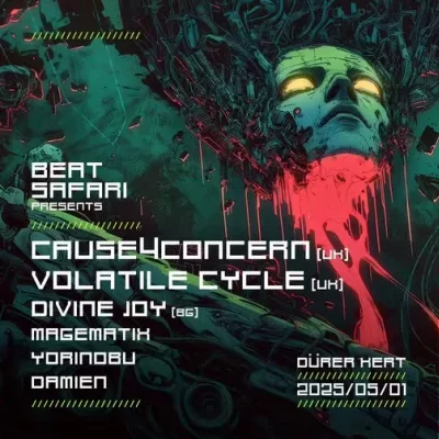 Beat Safari: CAUSE4CONCERN (UK) VOLATILE CYCLE (UK)