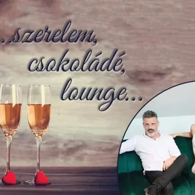 szerelem, csokoládé, lounge…