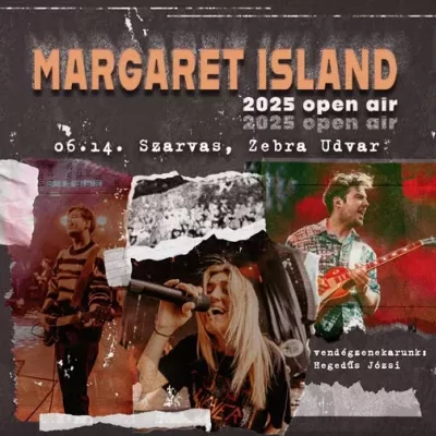 Margaret Island, vendég: Hegedűs Józsi