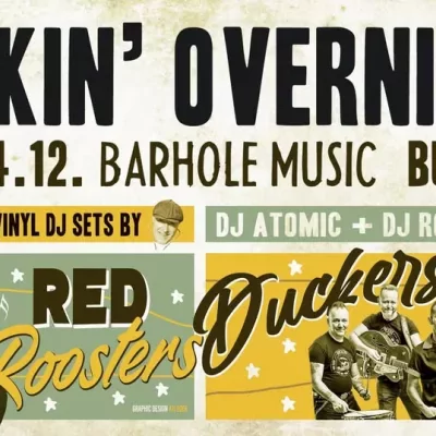 8. Rockin Overnight / Red Roosters / Duckers
