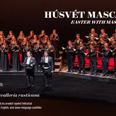 Húsvét Mascagnival - Messa di Gloria / Parasztbecsület