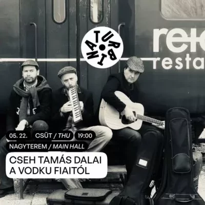 Cseh Tamás dalai a Vodku fiaitól - Dallam a szabadságról