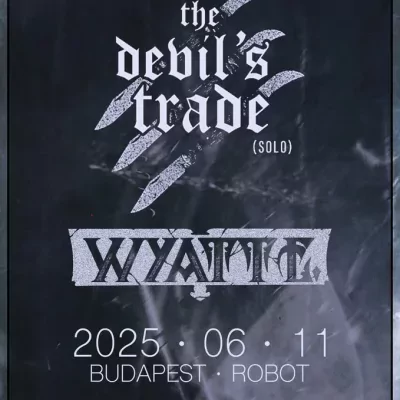 The Devil's Trade (solo) x Wyatt E. (BEL)