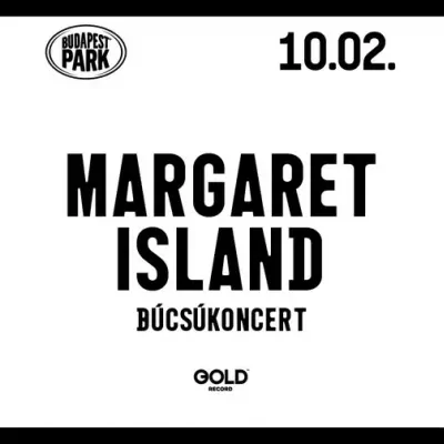 Margaret Island: Búcsúkoncert