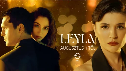 Új török sorozat érkezik a Dunára – Leyla címmel