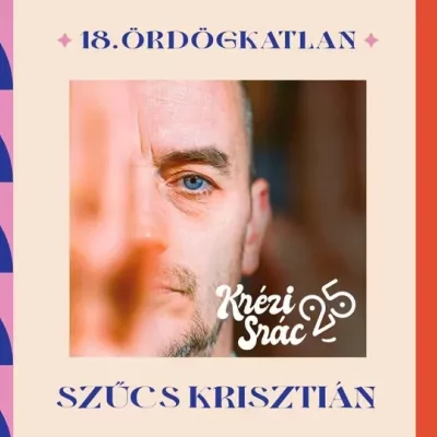 Szűcs Krisztián // Krézi Srác 25