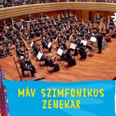 MÁV Szomfonikus Zenekar, vez.: Sugár Nátán