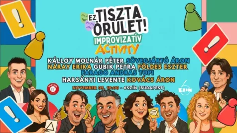„Ez Tiszta Őrület” – Újra itt az Activity!