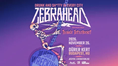 “Drunk and Shitty in Every City” – Budapesten is megünnepli 30 évét a Zebrahead