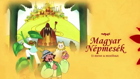 Most először a mozikban lesz látható a Magyar népmesék 11 története