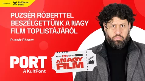KultPont: Puzsér Róberttel beszélgettünk a Nagy Film toplistájáról