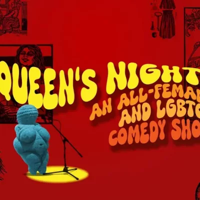 Queen´s Night: An All-Female and LGBTQ+ Comedy Show