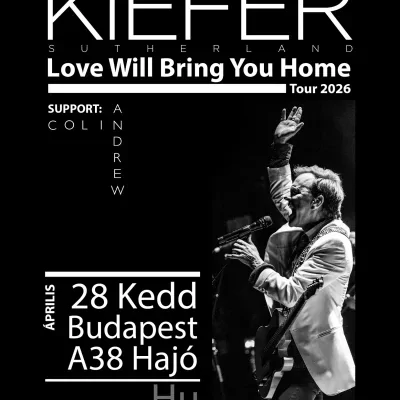 Kiefer Sutherland - Love Will Bring You Home