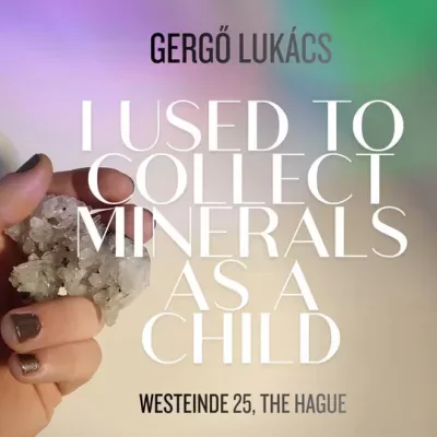 Lukács Gergő: I used to collect minerals as a child