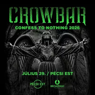 CROWBAR (US) - Confess to Nothing 2026
