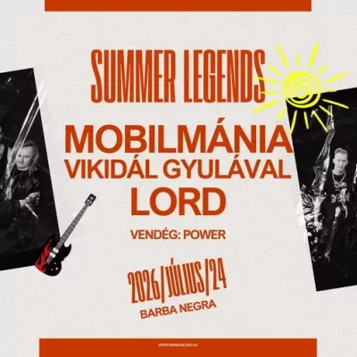 Lord & Mobilmánia (Vikidál Gyulával) – Summer Legends