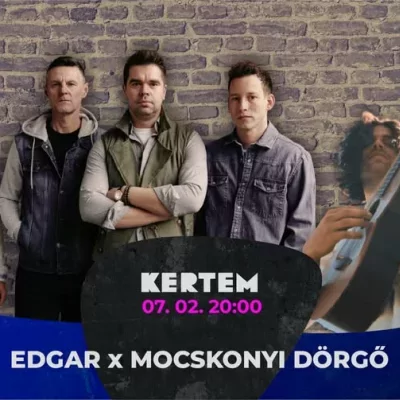 Mocskonyi Dörgő koncert és Edgar