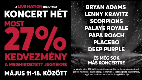 Újra itt a Koncert Hét – 27% kedvezménnyel kínál jegyeket a Live Nation