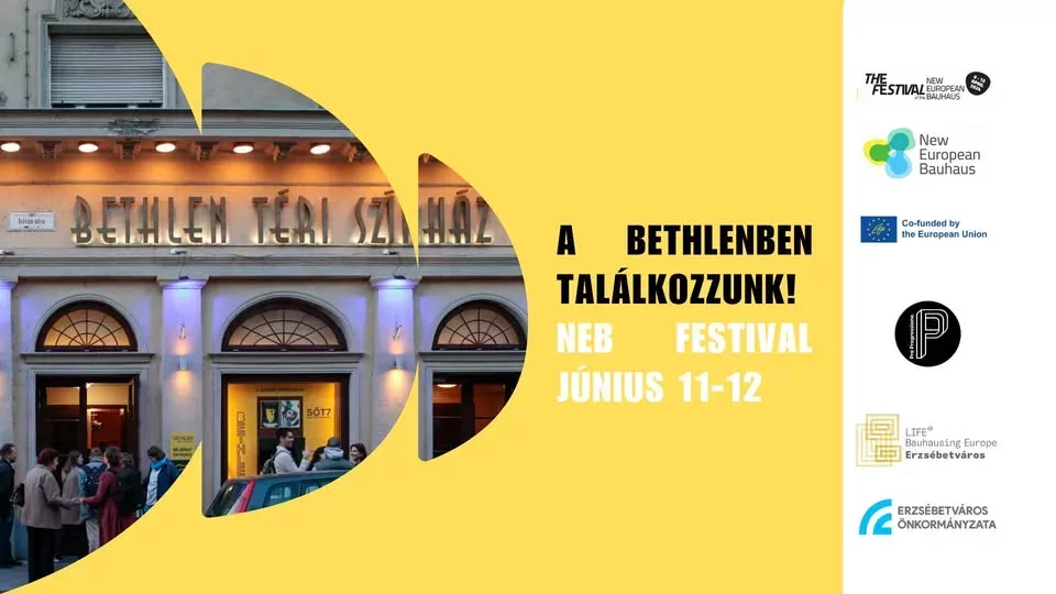 A Bethlenben találkozzunk! – kétnapos New European Bauhaus fesztivál a Bethlen Téri Színházban