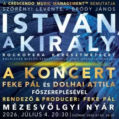 István, a király koncert