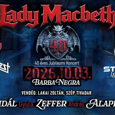 LADY MACBETH – 40 éves jubileumi koncert + STORYUM lemezbemutató • Judas Best