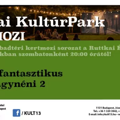 Ruttkai KultúrPark – KertMozi: A fantasztikus nagynéni 2.