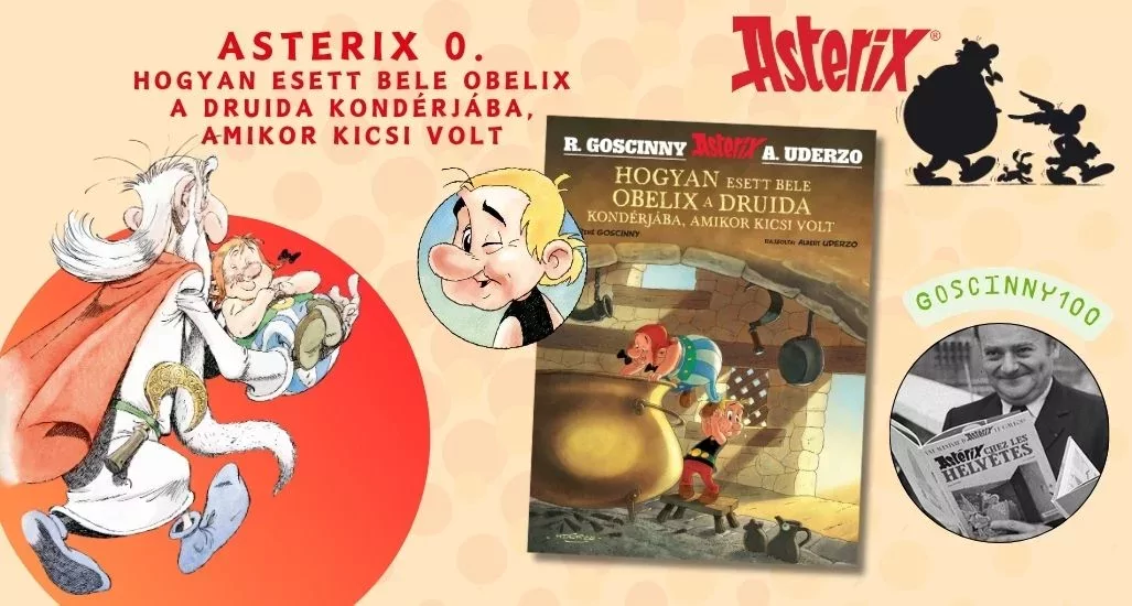 Végre kiderül, hogyan esett Obelix a kondérba, amikor még kicsi volt!