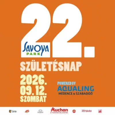 Savoya Park 22. születésnapi fesztivál