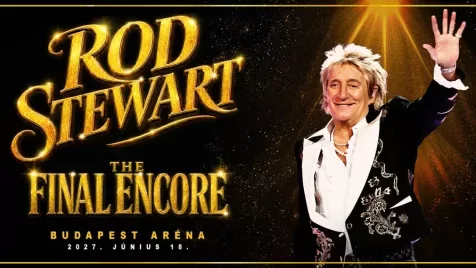 Rod Stewart The Final Encore című turnéjával elbúcsúzik a magyar közönségtől is